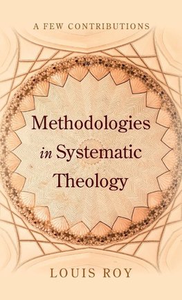 Methodologies in Systematic Theology