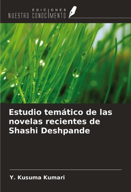Estudio temático de las novelas recientes de Shashi Deshpande
