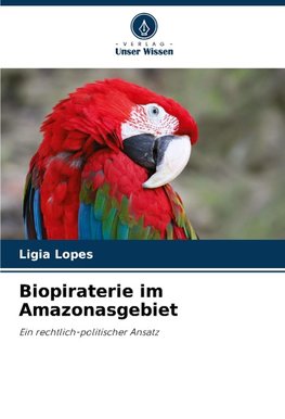 Biopiraterie im Amazonasgebiet