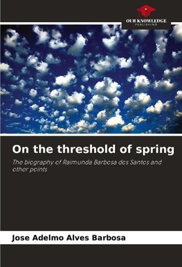 On the threshold of spring