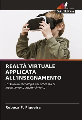 REALTÀ VIRTUALE APPLICATA ALL'INSEGNAMENTO
