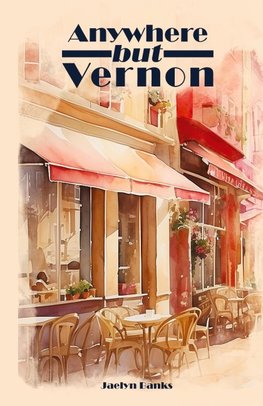 Anywhere But Vernon