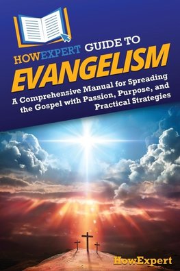 HowExpert Guide to Evangelism