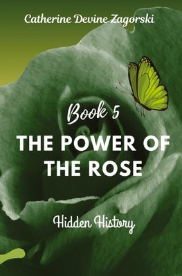 The Power of the Rose