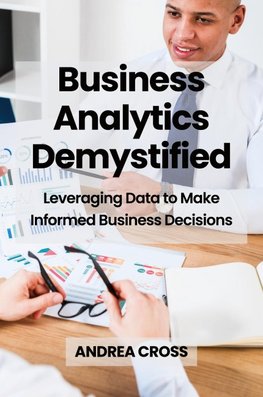 Business Analytics Demystified