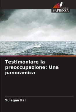 Testimoniare la preoccupazione: Una panoramica