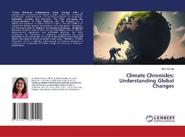 Climate Chronicles: Understanding Global Changes