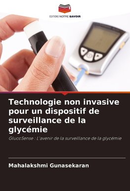 Technologie non invasive pour un dispositif de surveillance de la glycémie