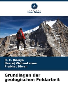 Grundlagen der geologischen Feldarbeit