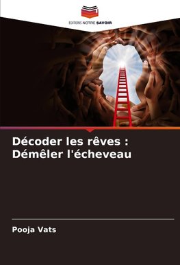 Décoder les rêves : Démêler l'écheveau
