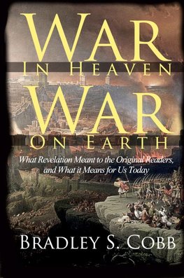 War in Heaven, War on Earth