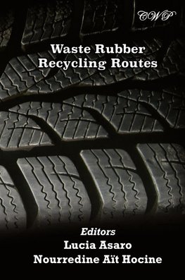 Waste Rubber Recycling Routes