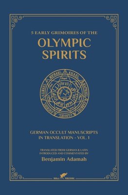 5 Early Grimoires of The Olympic Spirits