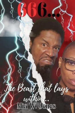 666....The Beast That Lies Within