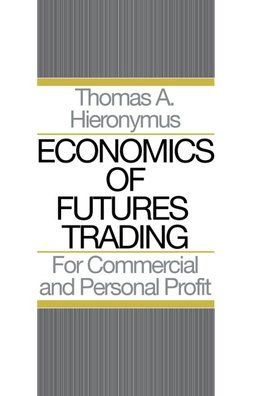 Economics of Futures Trading