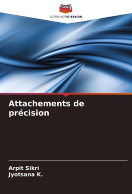 Attachements de précision