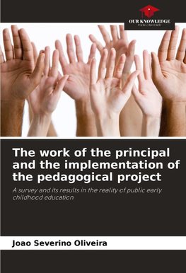 The work of the principal and the implementation of the pedagogical project