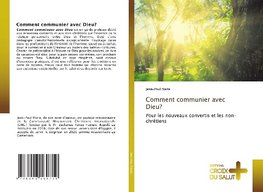 Comment communier avec Dieu?