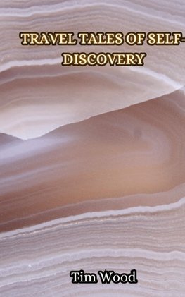 Travel Tales of Self-Discovery
