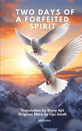 Two days of a forfeited Spirit