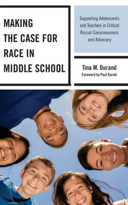 Making the Case for Race in Middle School