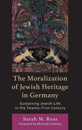 Moralization of Jewish Heritage in Germany