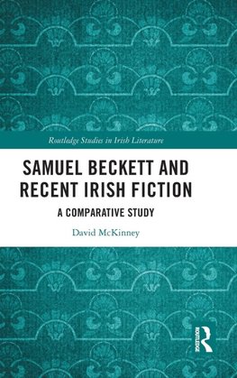Samuel Beckett and Recent Irish Fiction