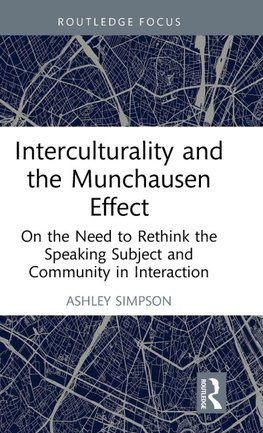 Interculturality and the Munchausen Effect