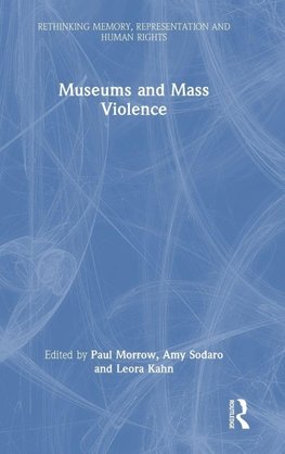 Museums and Mass Violence