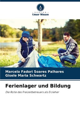 Ferienlager und Bildung