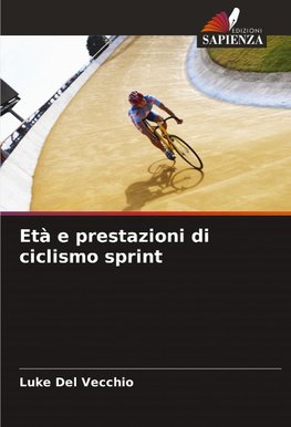 Età e prestazioni di ciclismo sprint