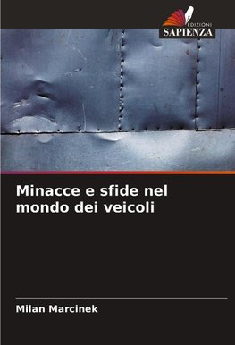 Minacce e sfide nel mondo dei veicoli