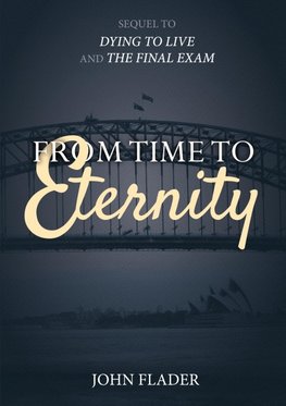 From Time to Eternity