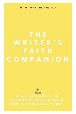 The Writer's Faith Companion