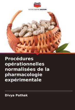 Procédures opérationnelles normalisées de la pharmacologie expérimentale