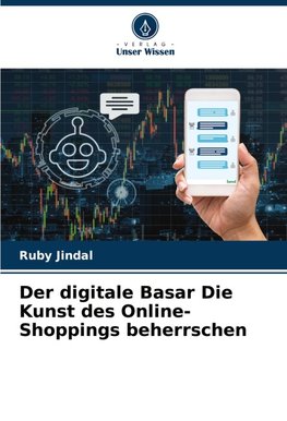 Der digitale Basar Die Kunst des Online-Shoppings beherrschen