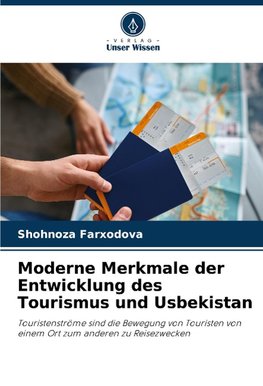 Moderne Merkmale der Entwicklung des Tourismus und Usbekistan