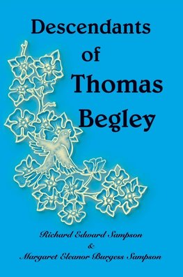 Descendants of Thomas Begley