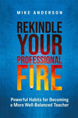 Rekindle Your Professional Fire