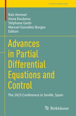 Advances in Partial Differential Equations and Control