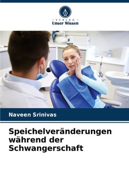 Speichelveränderungen während der Schwangerschaft