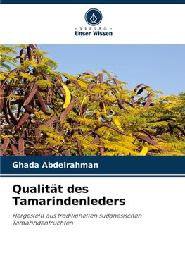 Qualität des Tamarindenleders