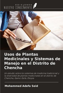Usos de Plantas Medicinales y Sistemas de Manejo en el Distrito de Chencha