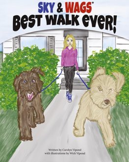 Sky & Wags' Best Walk Ever!