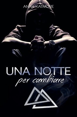 Una notte per cambiare