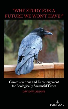 "Why Study for A Future We Won't Have?"