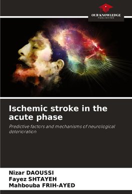 Ischemic stroke in the acute phase