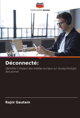 Déconnecté: