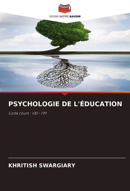 PSYCHOLOGIE DE L'ÉDUCATION