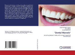 "Dental Marvels"